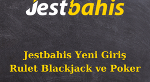 jestbahis yeni giriş